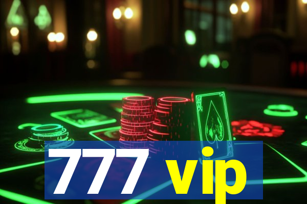 777 vip